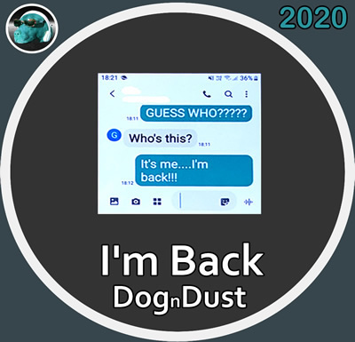 I'm Back, Dogndust Image
